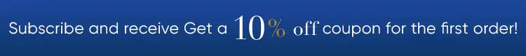 Subscribe and receive Get a 10% coupon for the first order