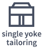 single yoke tailoring