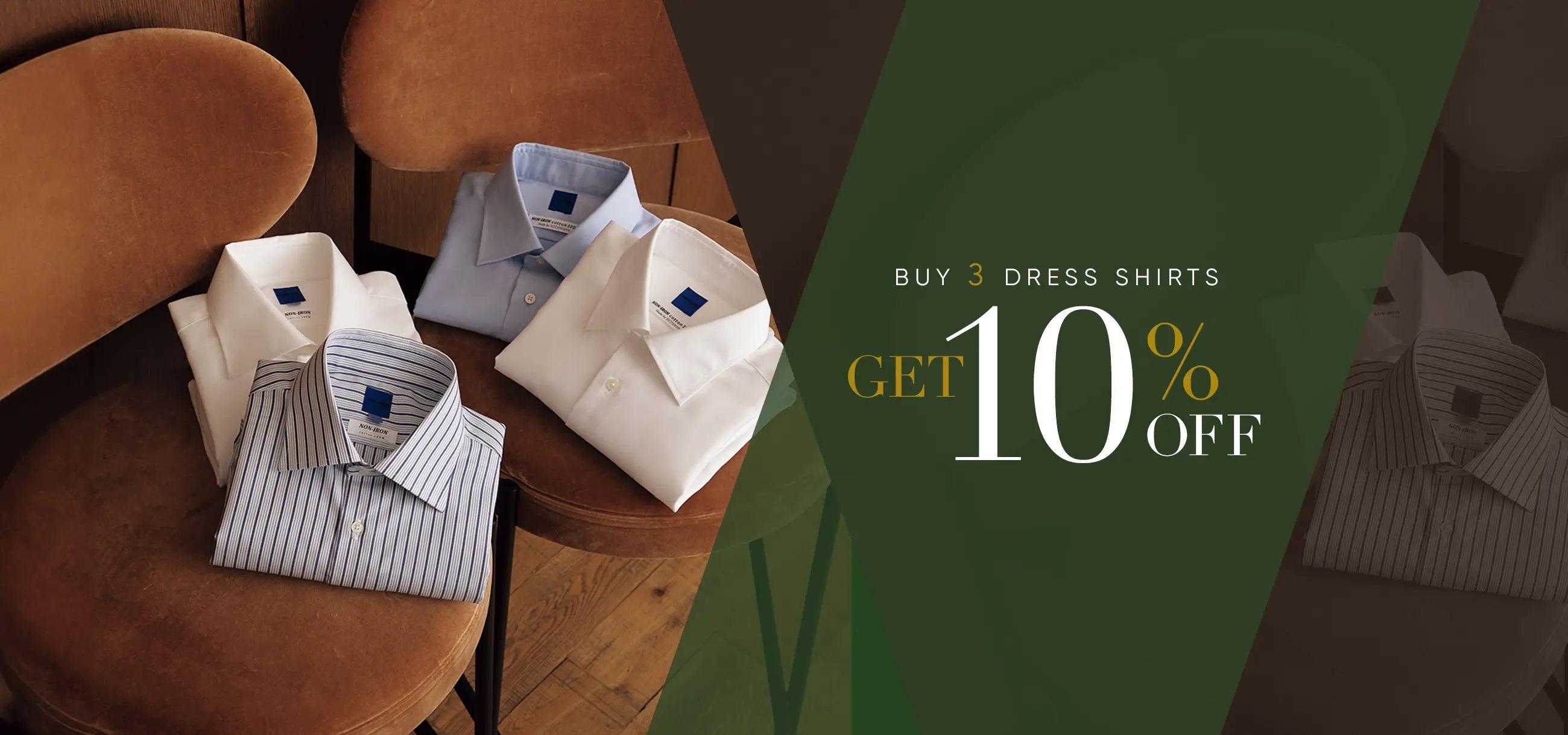 Buy 3 dress shirts get 10% off