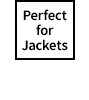 Secure Design Perfect for Jackets