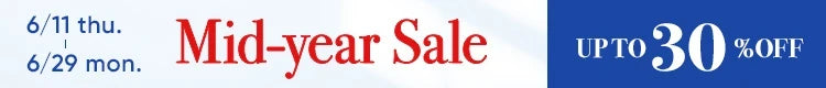 up to 30%OFF Mid-year Sale｜6/11-6/29 Special Offer on June 18