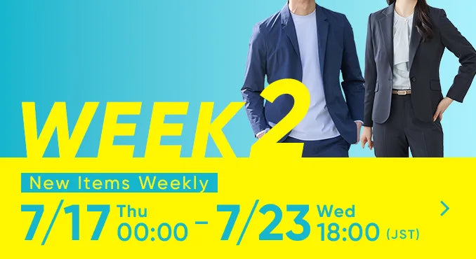WEEK2 7/17 Thu 00:00 - 7/23 Wed 18:00