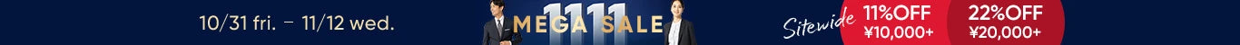 MEGA SALE 10/31 fri.全網 11%OFF ¥10,000+ 22%OFF ¥20,000+