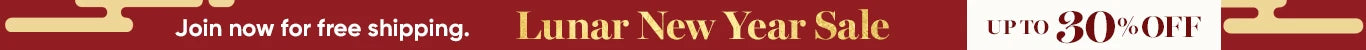 Lunar New Year Sale：Up to 30%OFF