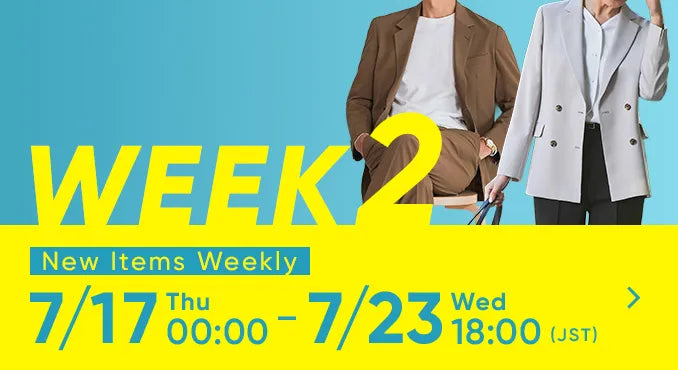 WEEK2 7/17 Thu 00:00 - 7/23 Wed 18:00