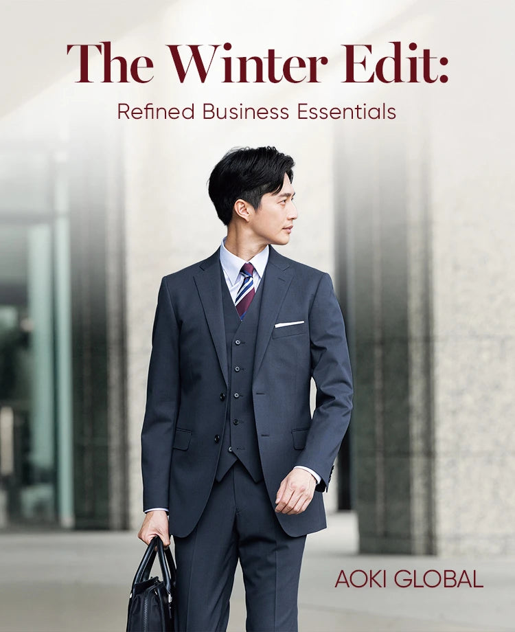 The Winter Edit: Refined Business Essentials AOKI GLOBAL