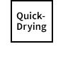 Quick-Drying